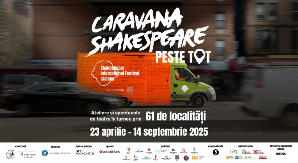 CARAVANA „SHAKESPEARE – PESTE TOT” AJUNGE ÎN ARGEȘ