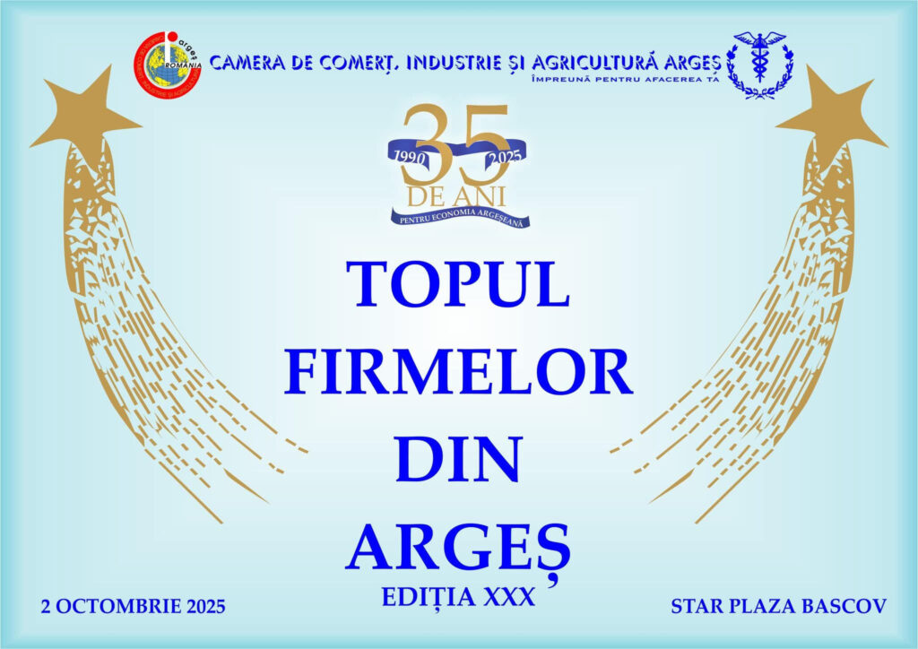 TOPUL FIRMELOR ARGEȘ – 30 DE ANI DE TRADIȚIE ȘI EXCELENȚĂ ÎN BUSINESS