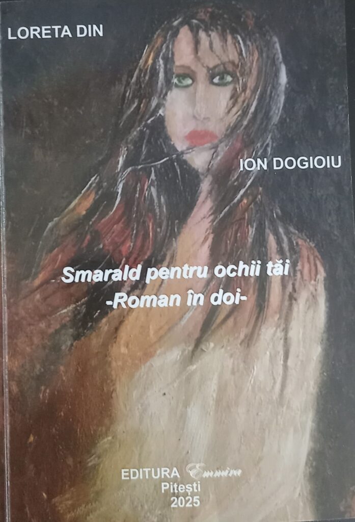 „SMARALD PENTRU OCHII TĂI” – ROMANUL SCRIS ÎN DOI