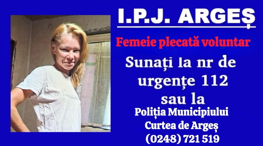 Alertă în Argeș! Femeie dată dispărută
